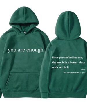 Dear Person Behind Me Hoodie – green
