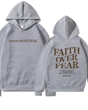 Faith Over Fear Hoodie – gray