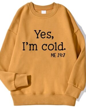 Yes I'm Cold Sweatshirt – khaki